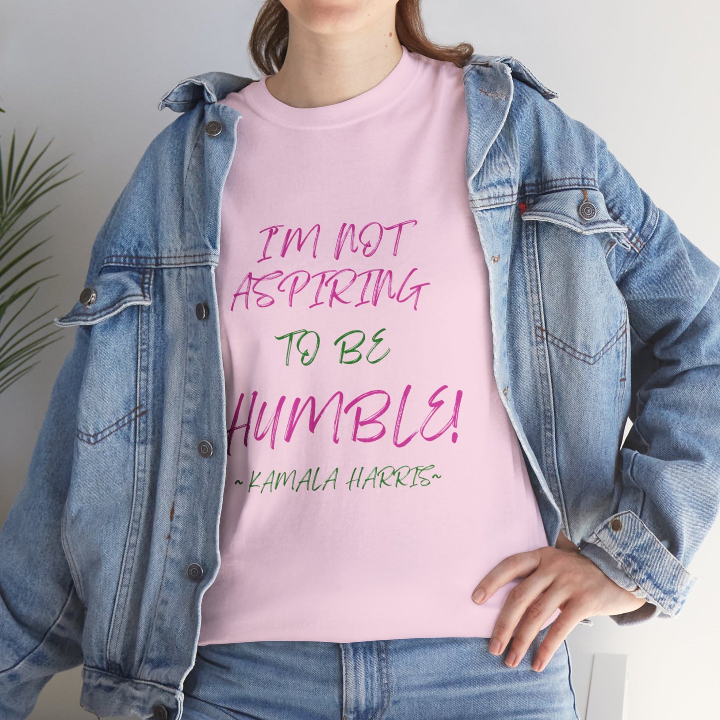 NOT ASPIRING TO BE HUMBLE TEE