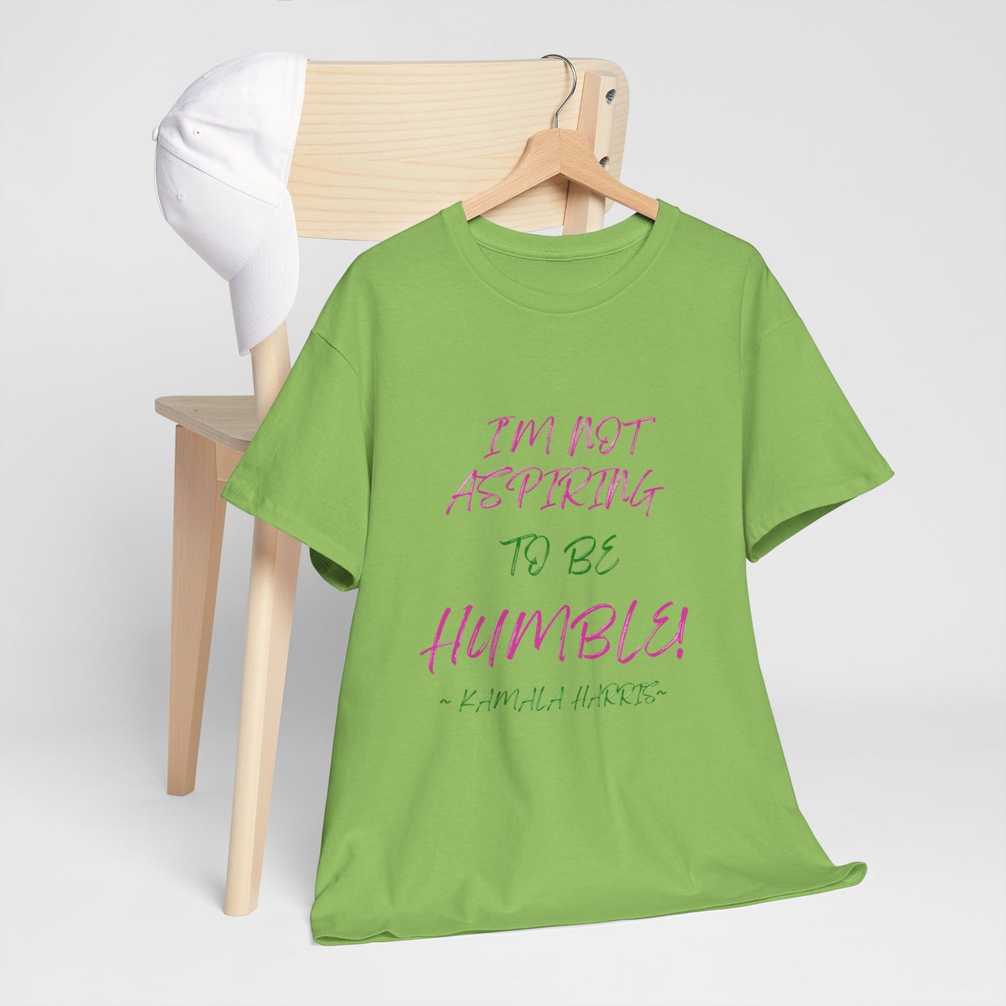 NOT ASPIRING TO BE HUMBLE TEE