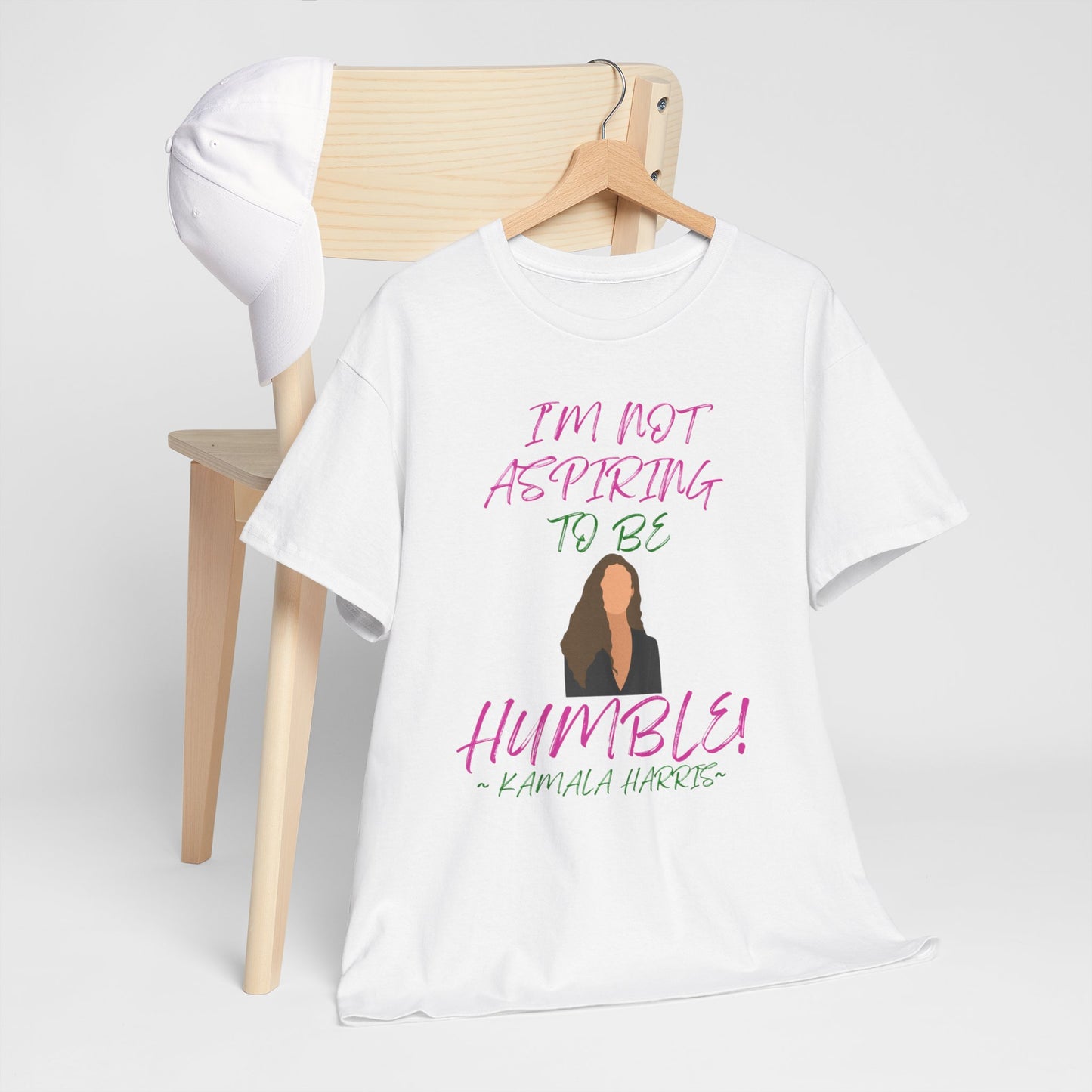 I'M NOT ASPIRING TO BE HUMBLE TEE