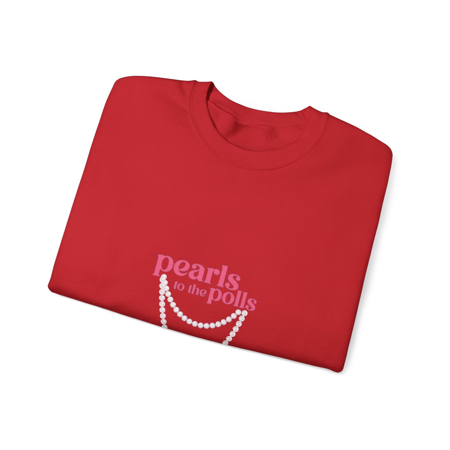 PEARLS TO THE POLLS SWEATSHIRTS