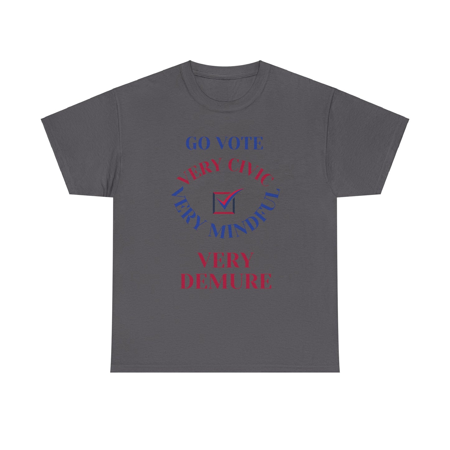 VERY DEMURE T-SHIRT