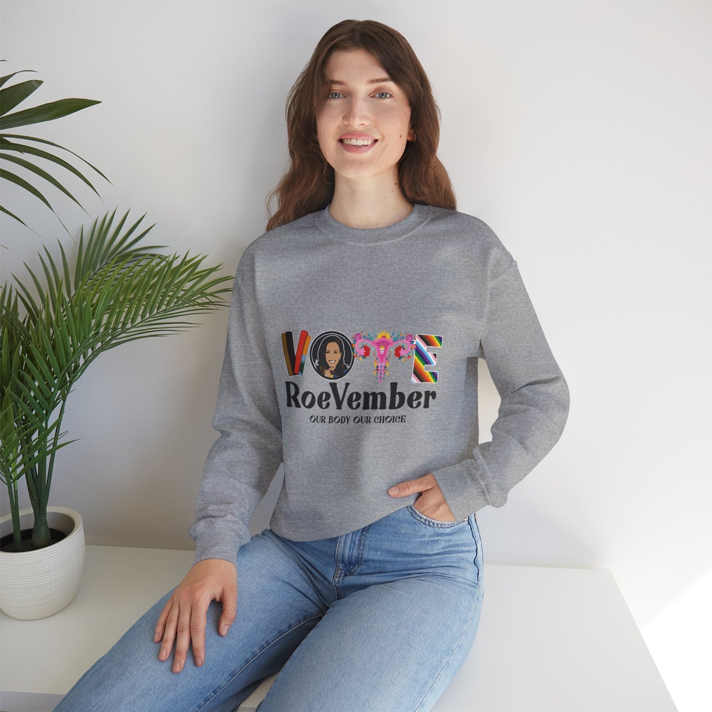 VOTE ROEVEMBER SWEATSHIRTS