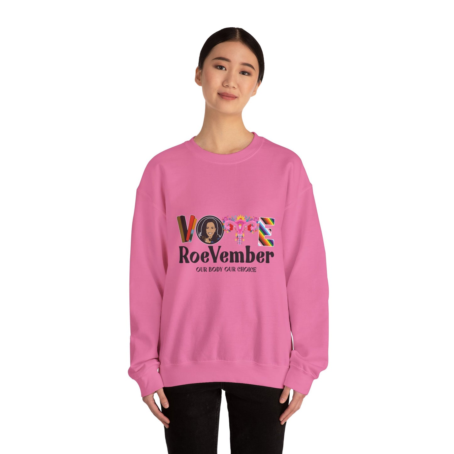 VOTE ROEVEMBER SWEATSHIRTS