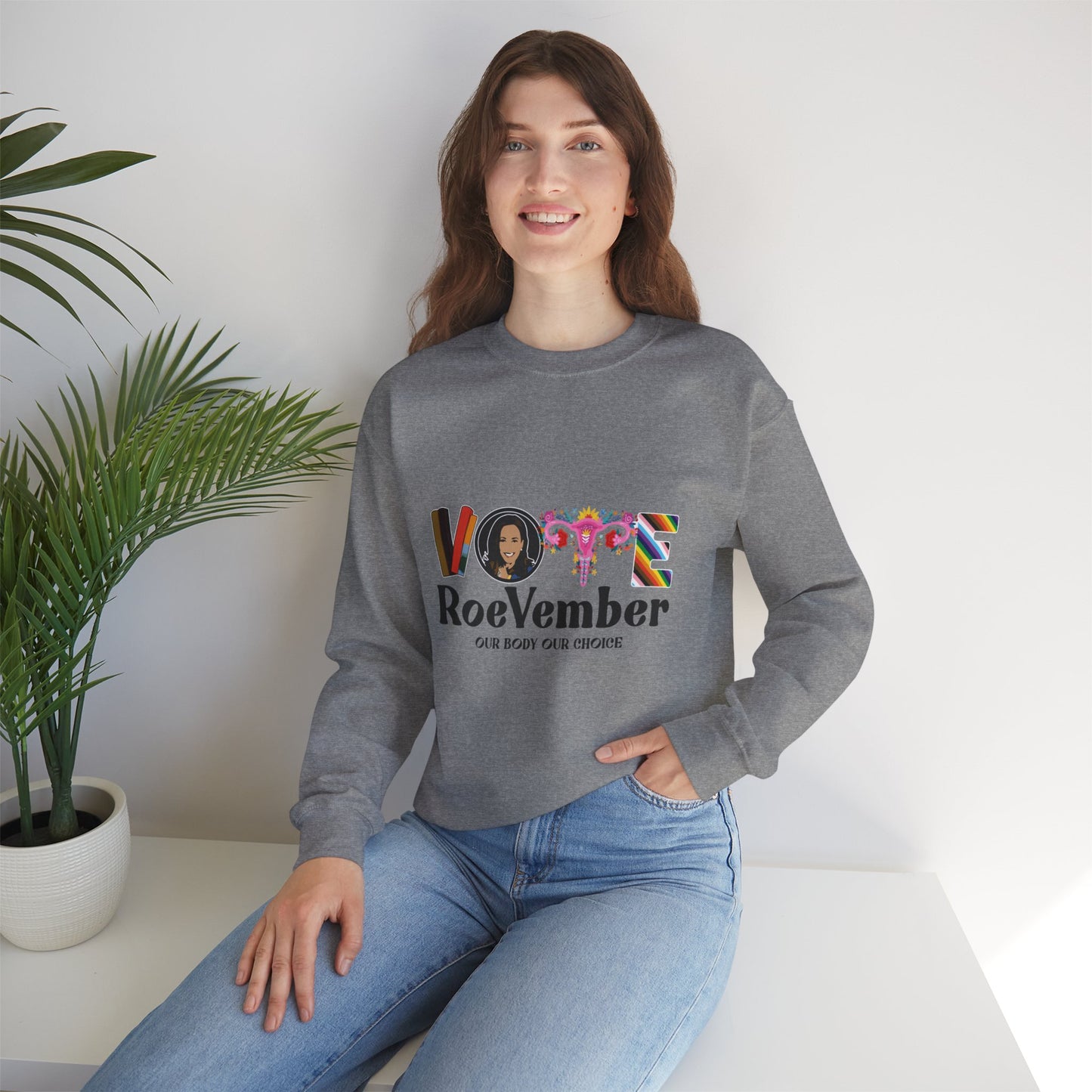 VOTE ROEVEMBER SWEATSHIRTS