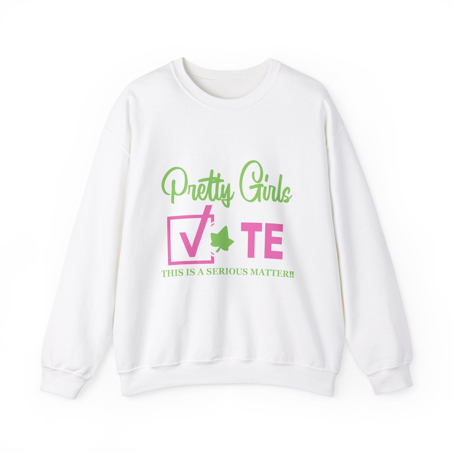 PRETTY GIRL VOTE SWEATSHIRTS