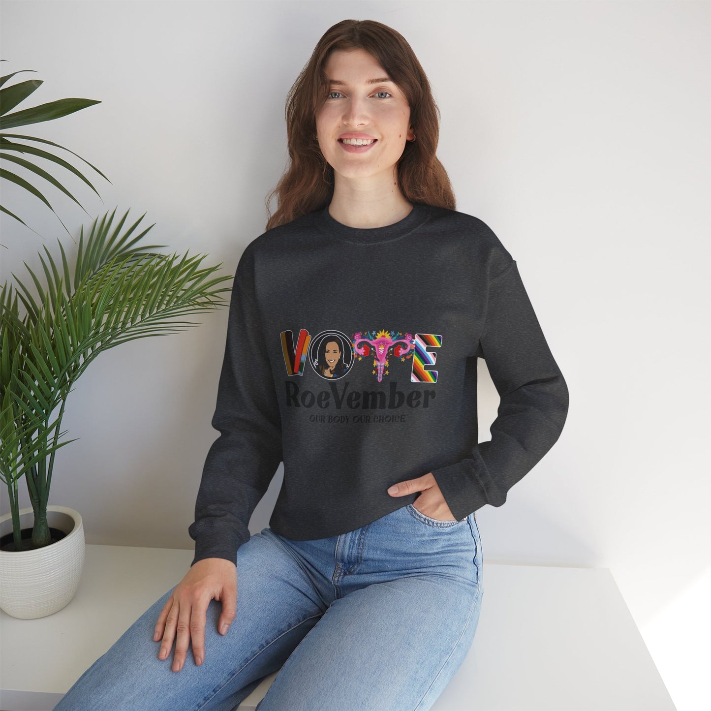 VOTE ROEVEMBER SWEATSHIRTS
