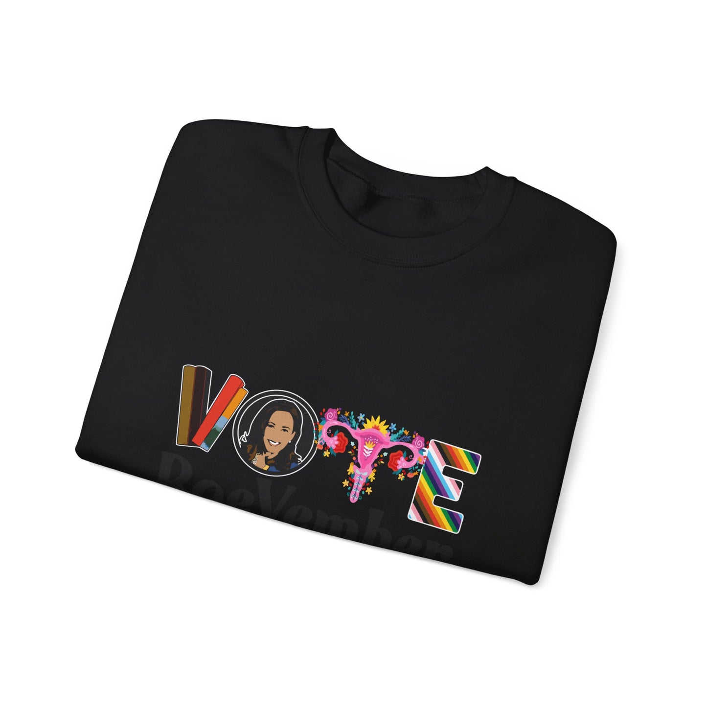 VOTE ROEVEMBER SWEATSHIRTS