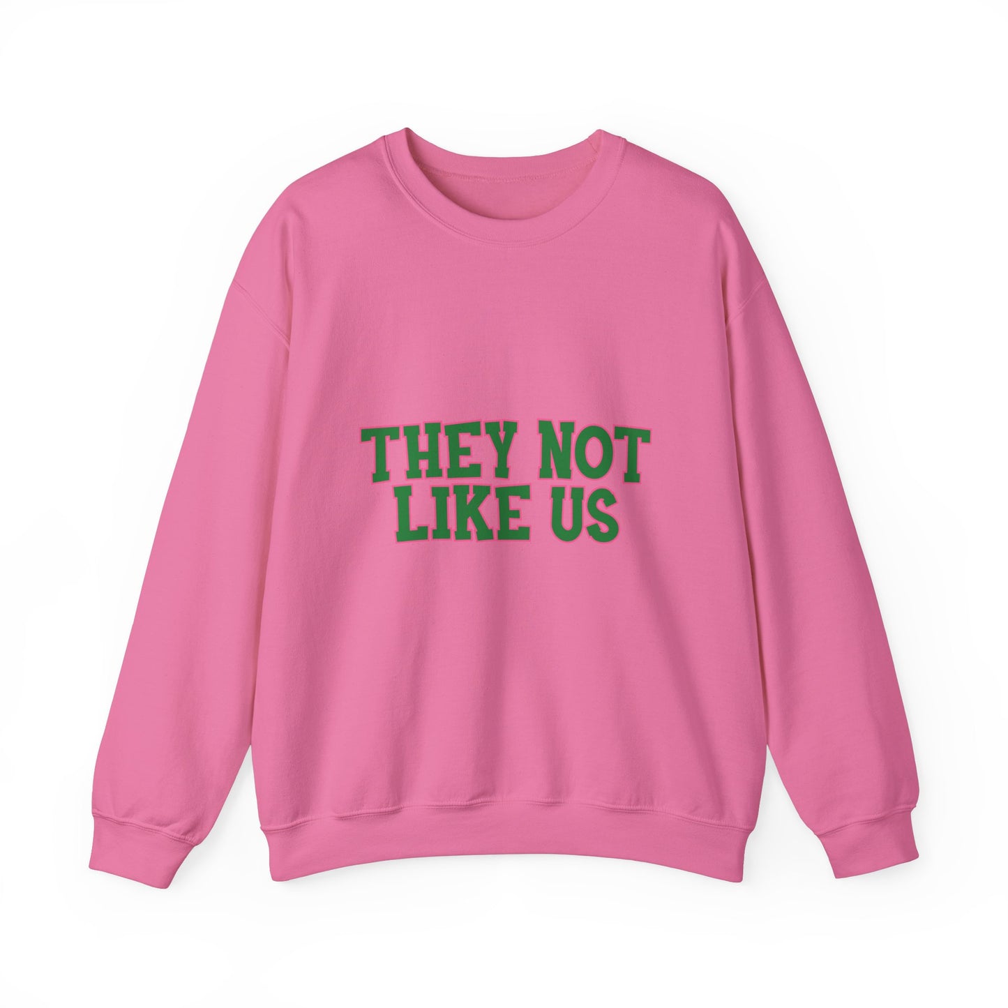 THEY NOT LIKE US SWEATSHIRTS