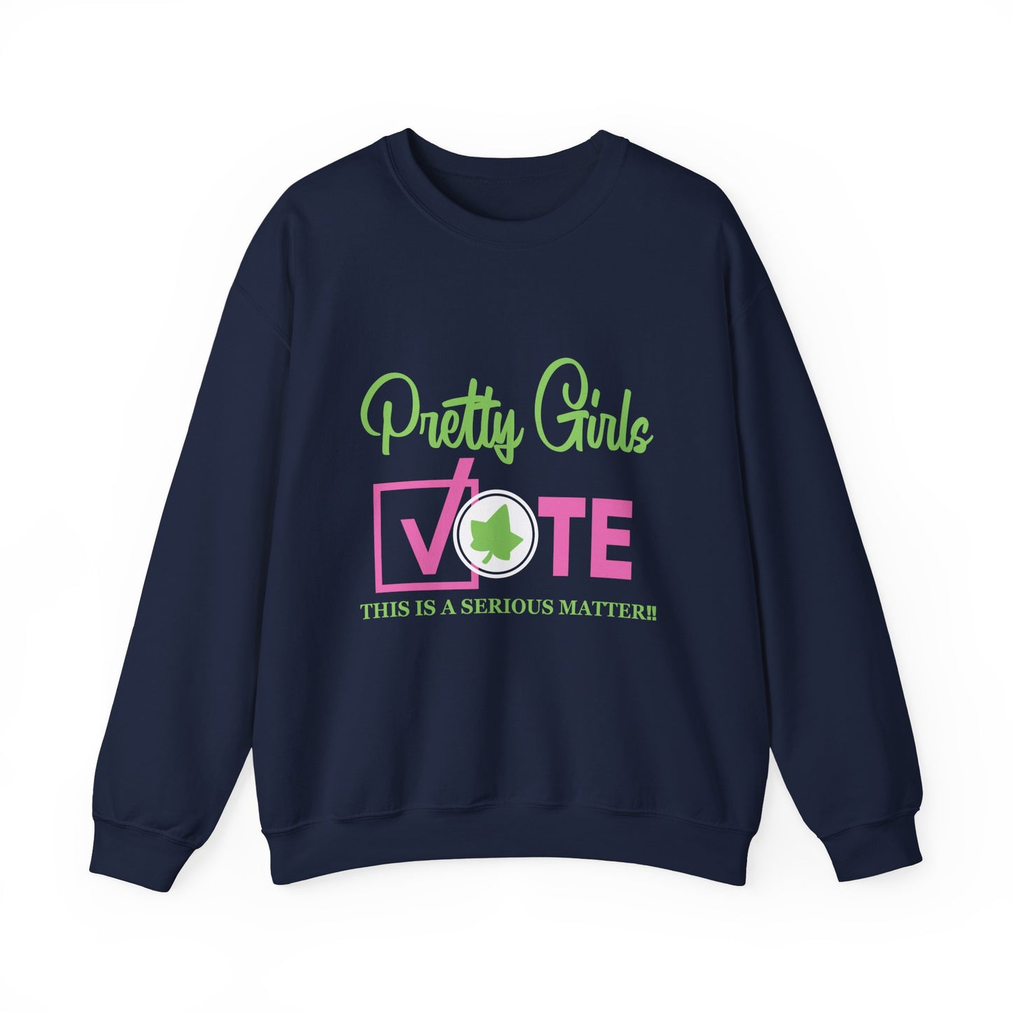 PRETTY GIRL VOTE SWEATSHIRTS