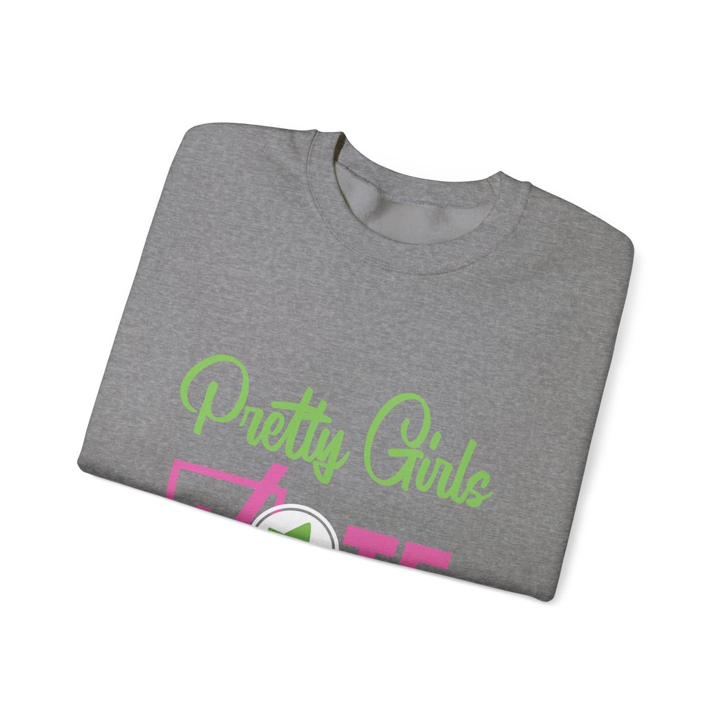 PRETTY GIRL VOTE SWEATSHIRTS