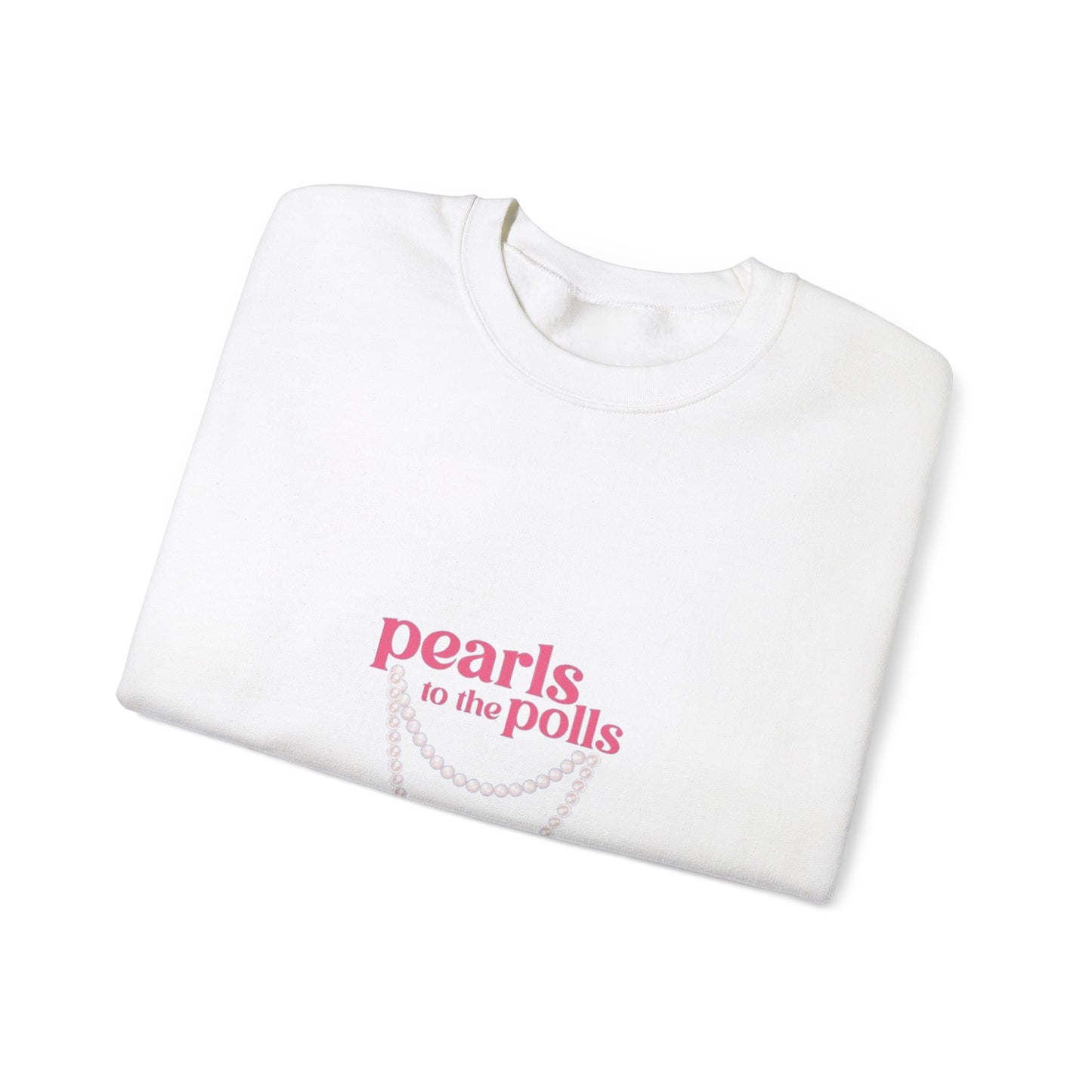 PEARLS TO THE POLLS SWEATSHIRTS