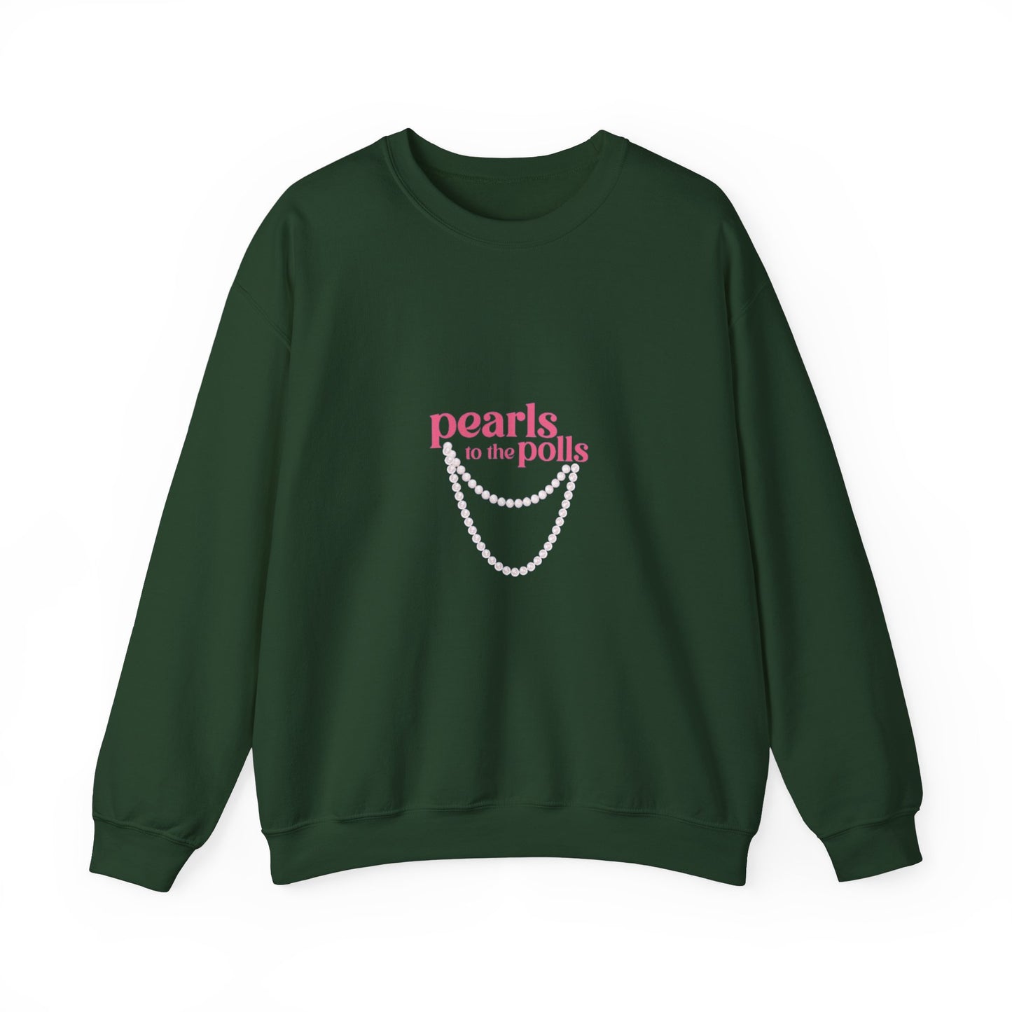 PEARLS TO THE POLLS SWEATSHIRTS