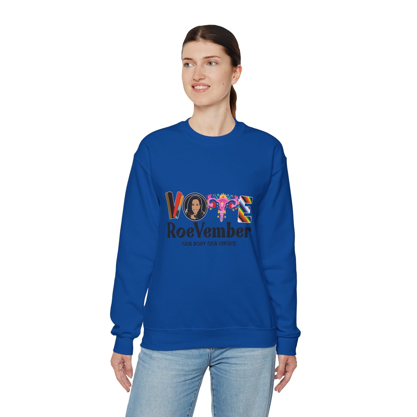 VOTE ROEVEMBER SWEATSHIRTS
