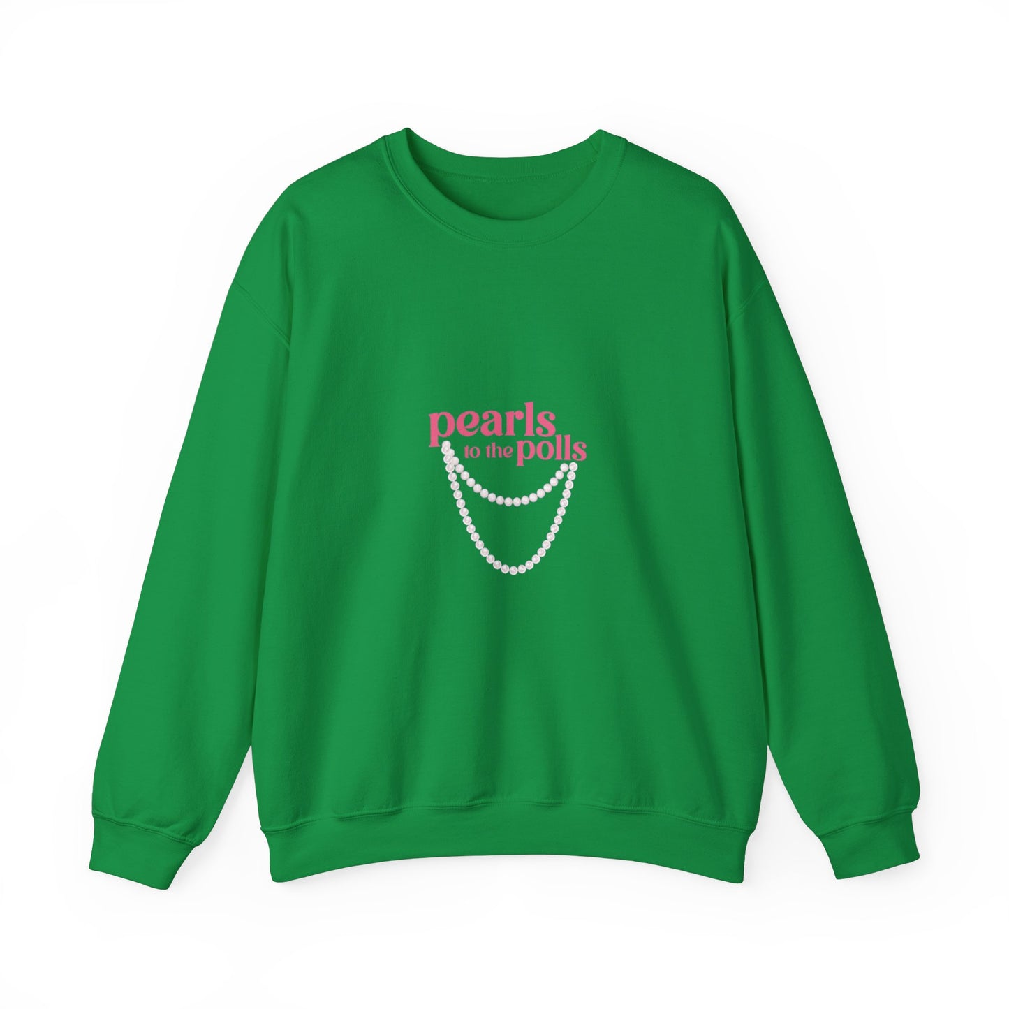 PEARLS TO THE POLLS SWEATSHIRTS