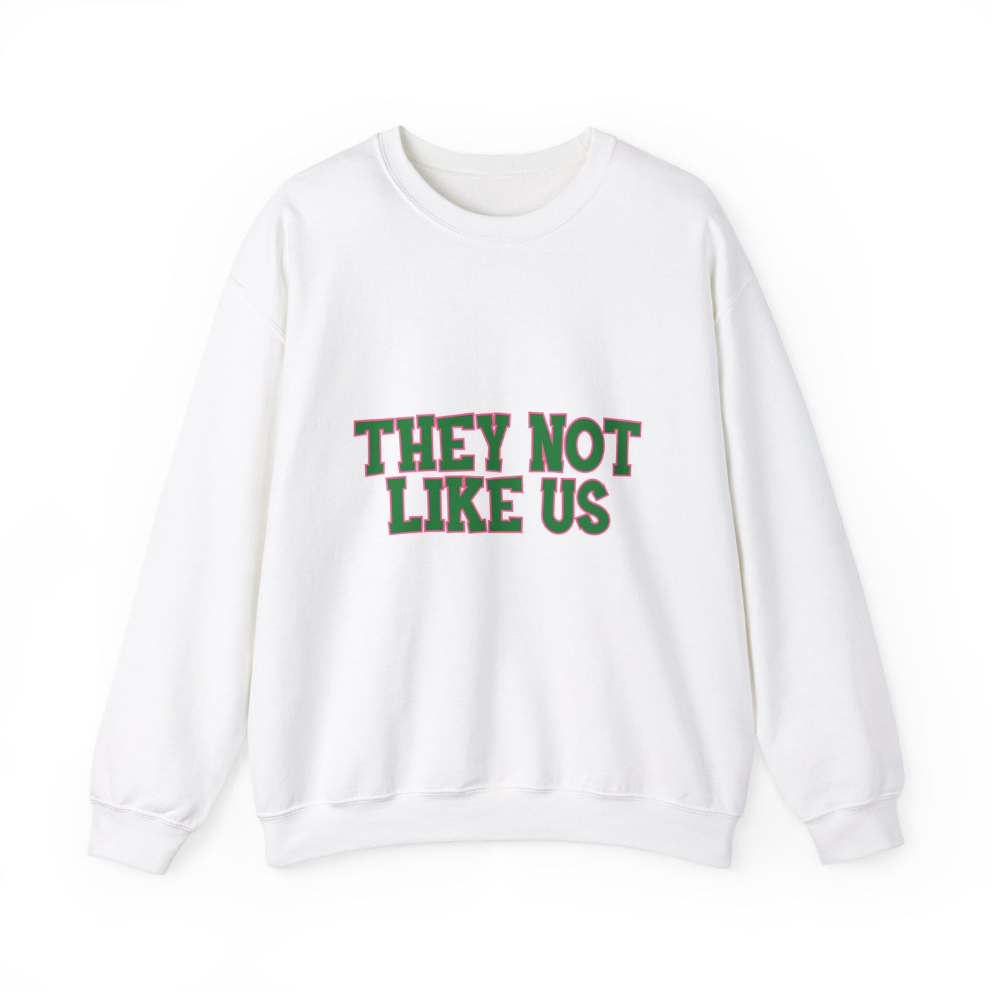 THEY NOT LIKE US SWEATSHIRTS