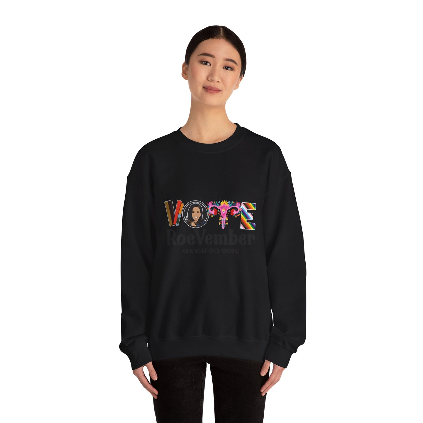 VOTE ROEVEMBER SWEATSHIRTS