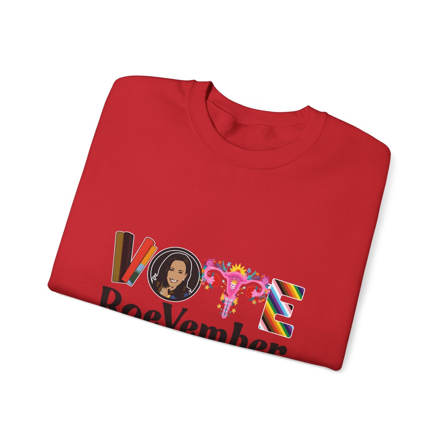 VOTE ROEVEMBER SWEATSHIRTS