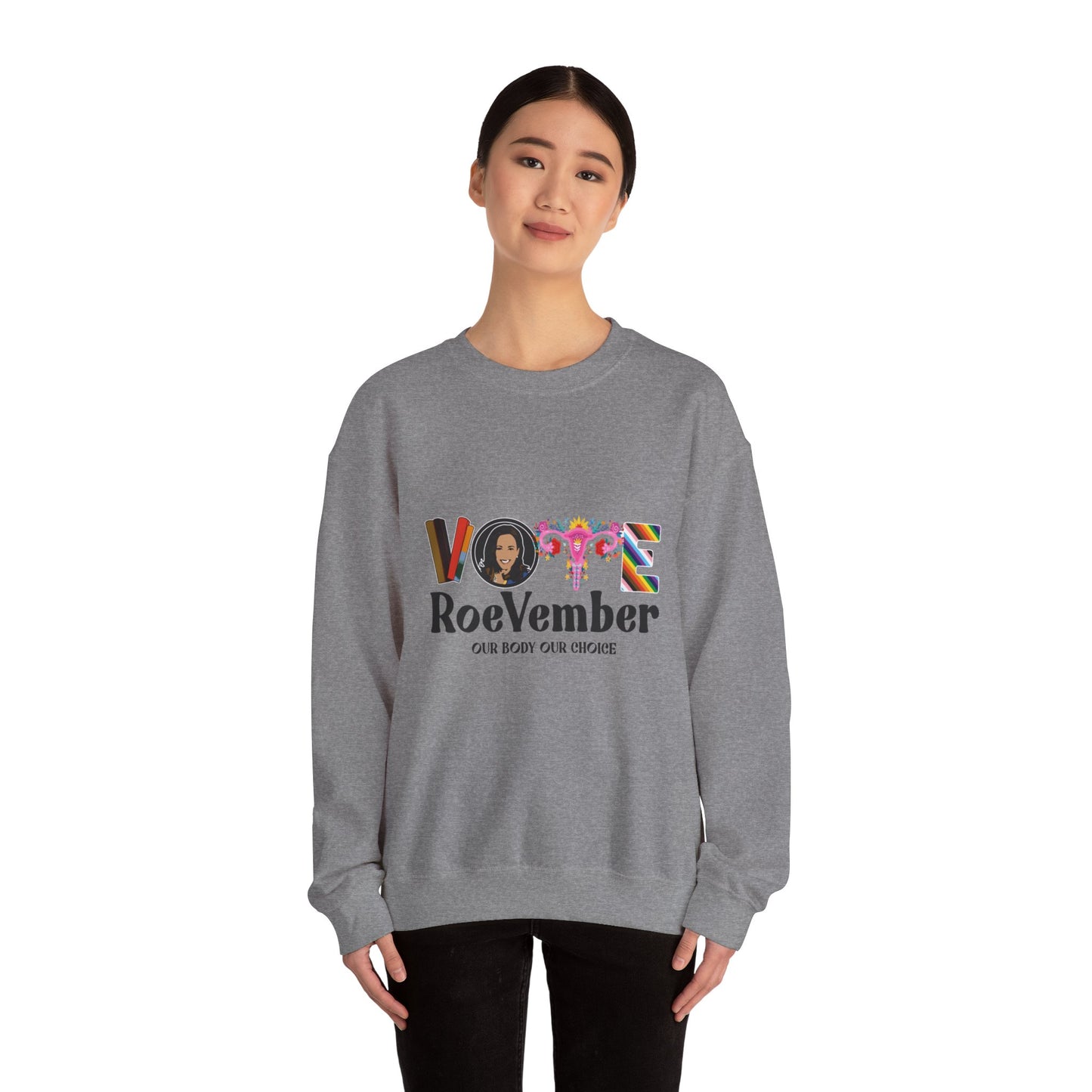 VOTE ROEVEMBER SWEATSHIRTS