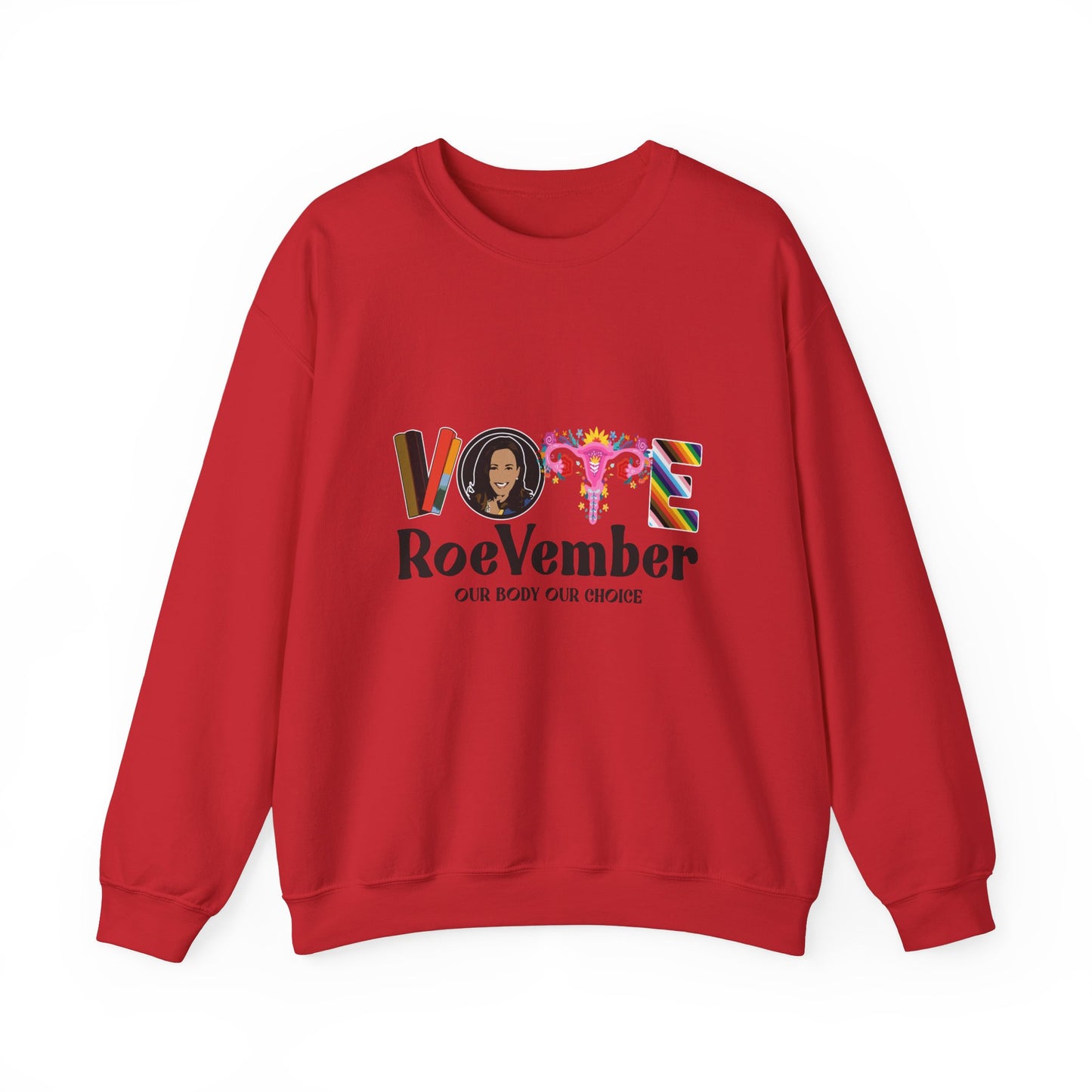 VOTE ROEVEMBER SWEATSHIRTS