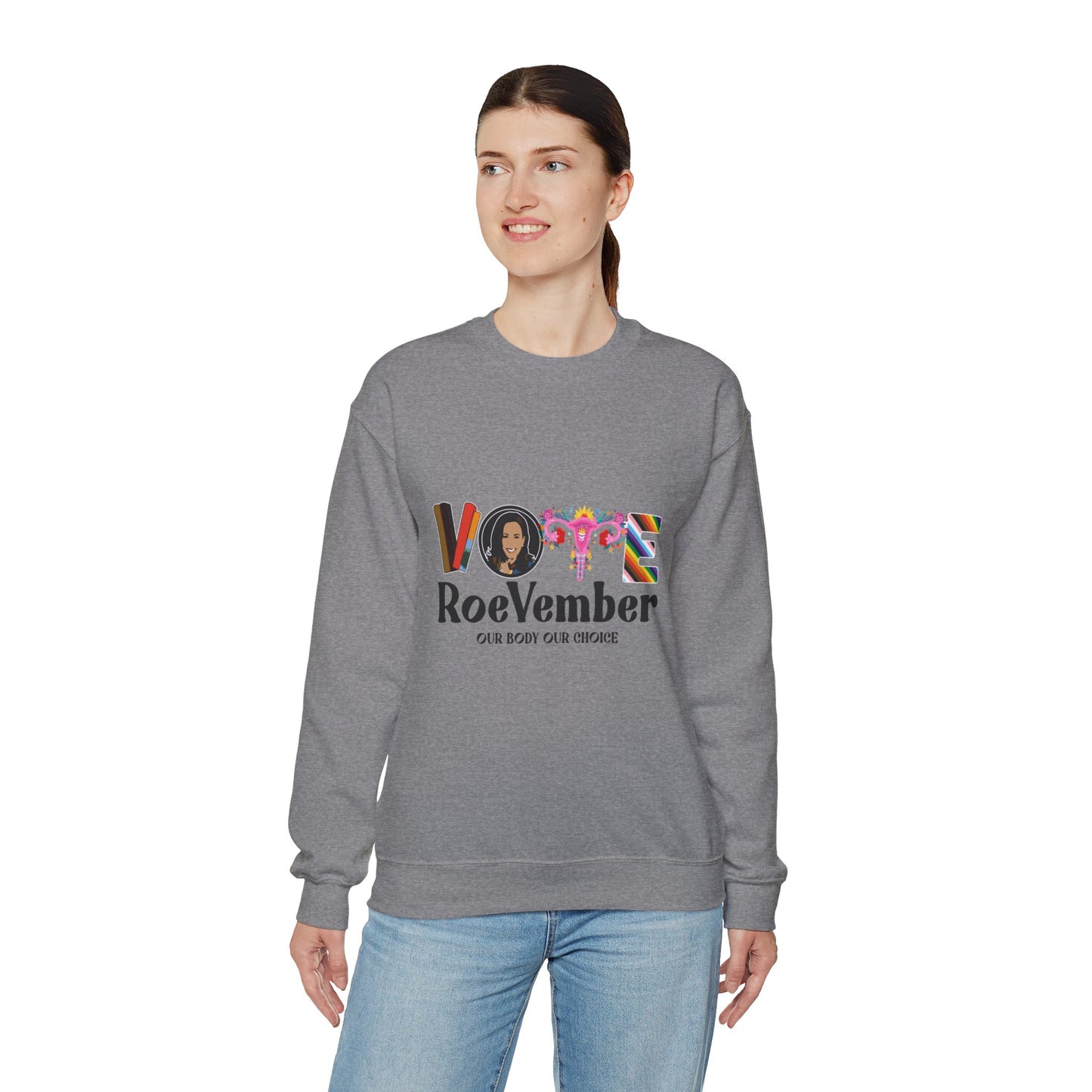 VOTE ROEVEMBER SWEATSHIRTS