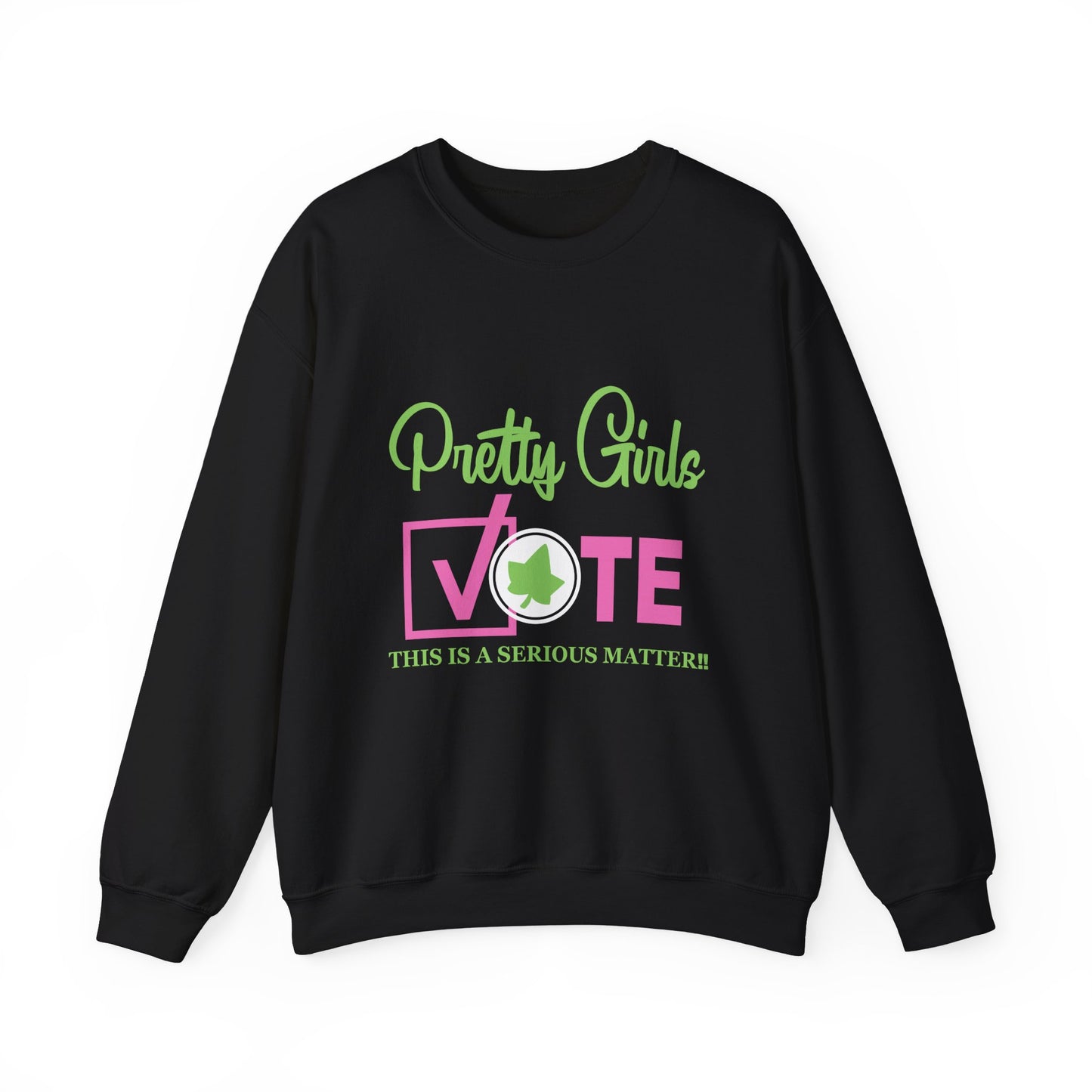 PRETTY GIRL VOTE SWEATSHIRTS