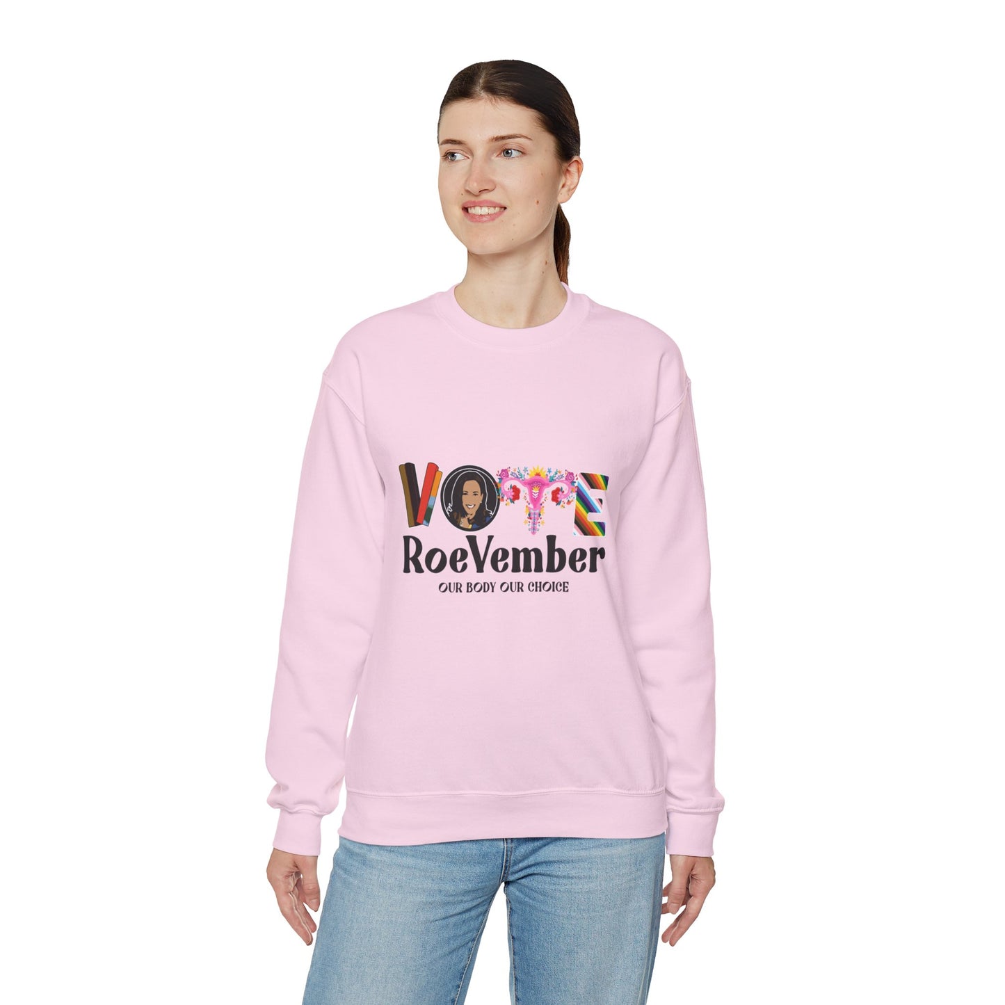 VOTE ROEVEMBER SWEATSHIRTS