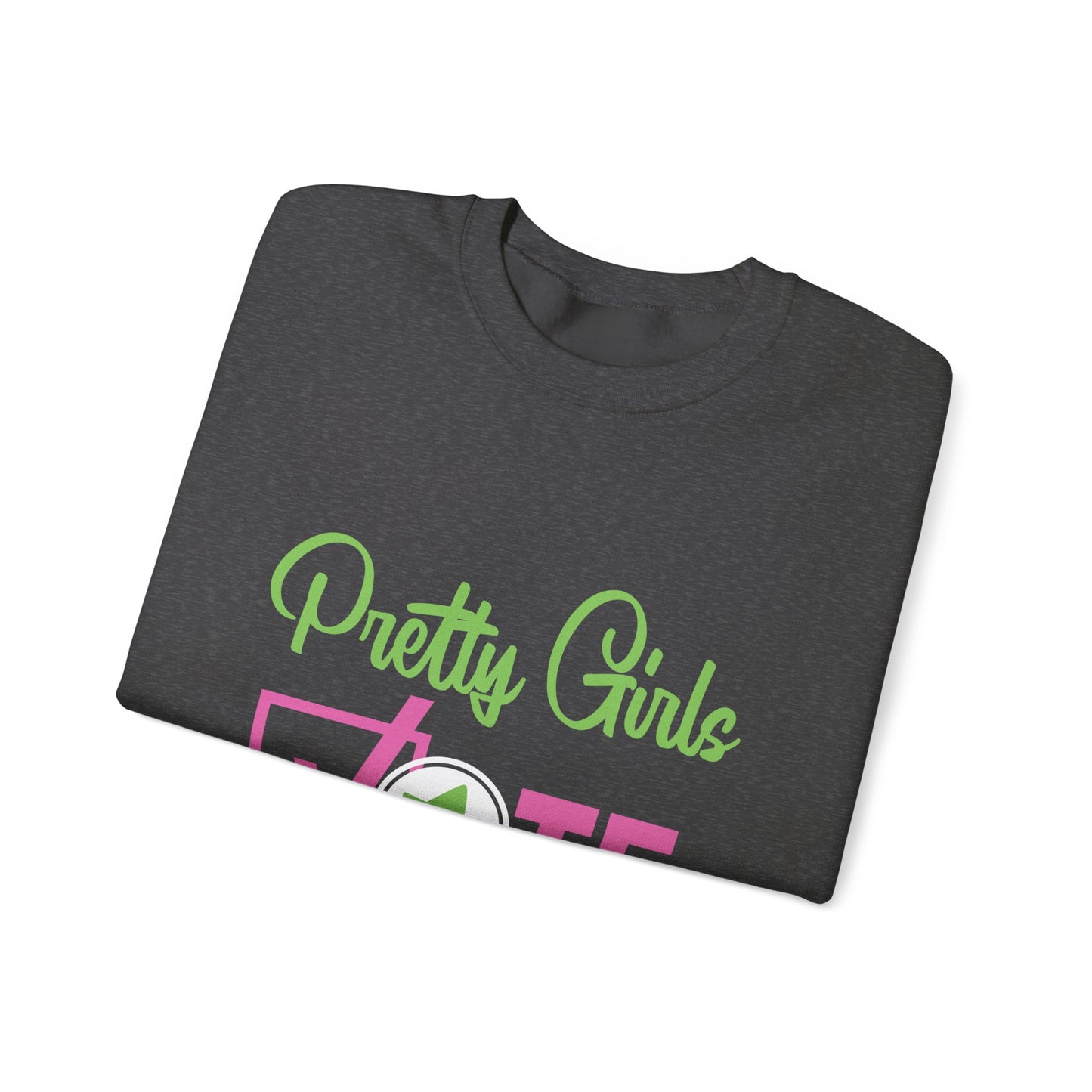 PRETTY GIRL VOTE SWEATSHIRTS