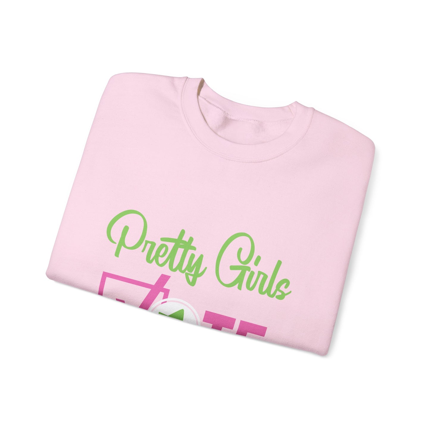 PRETTY GIRL VOTE SWEATSHIRTS