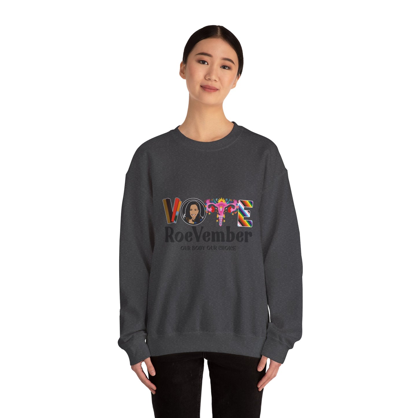 VOTE ROEVEMBER SWEATSHIRTS