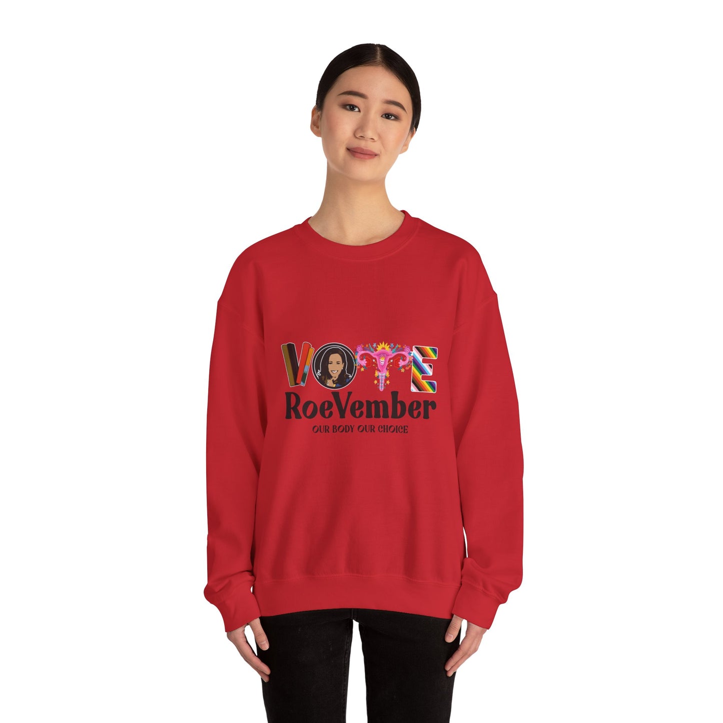 VOTE ROEVEMBER SWEATSHIRTS