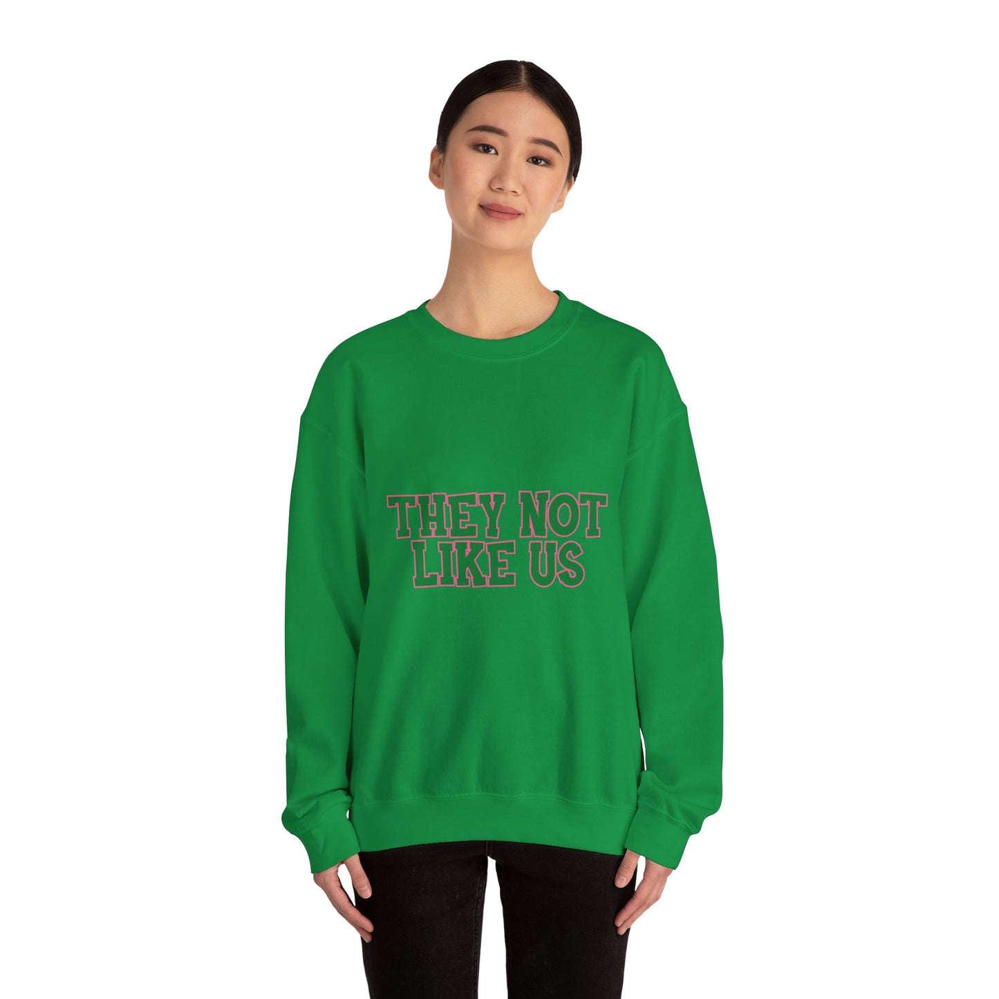THEY NOT LIKE US SWEATSHIRTS