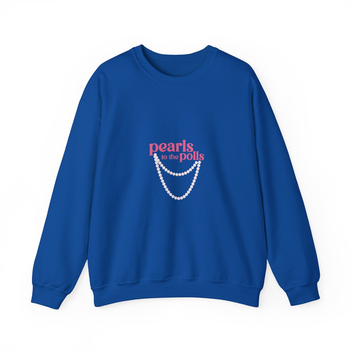 PEARLS TO THE POLLS SWEATSHIRTS